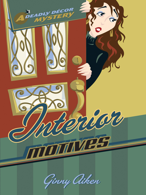 Title details for Interior Motives by Ginny Aiken - Available